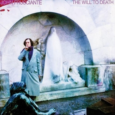 The Will to Death by John Frusciante
