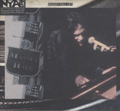 Live at Massey Hall 1971 by Neil Young